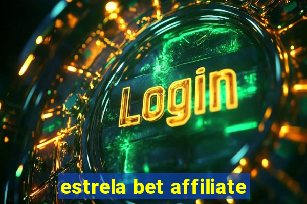 estrela bet affiliate